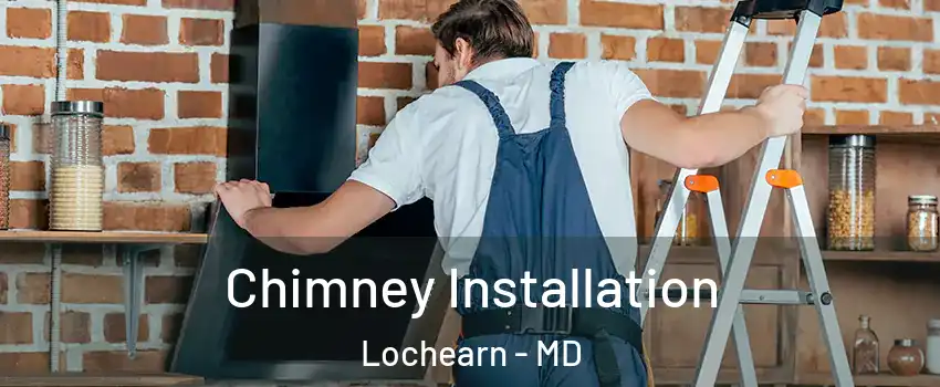  Chimney Installation Lochearn - MD