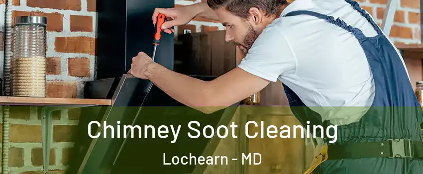  Chimney Soot Cleaning Lochearn - MD