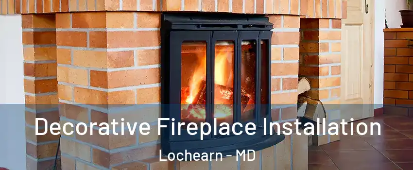  Decorative Fireplace Installation Lochearn - MD