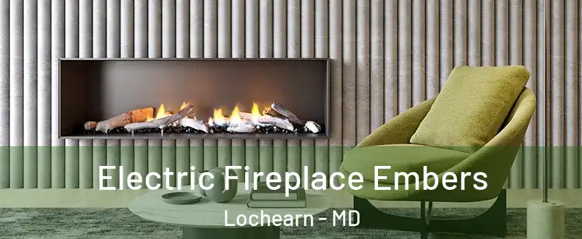  Electric Fireplace Embers Lochearn - MD
