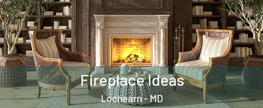  Fireplace Ideas Lochearn - MD