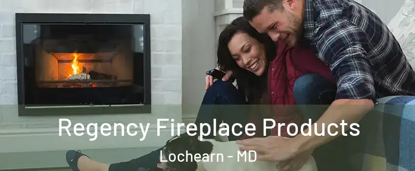  Regency Fireplace Products Lochearn - MD