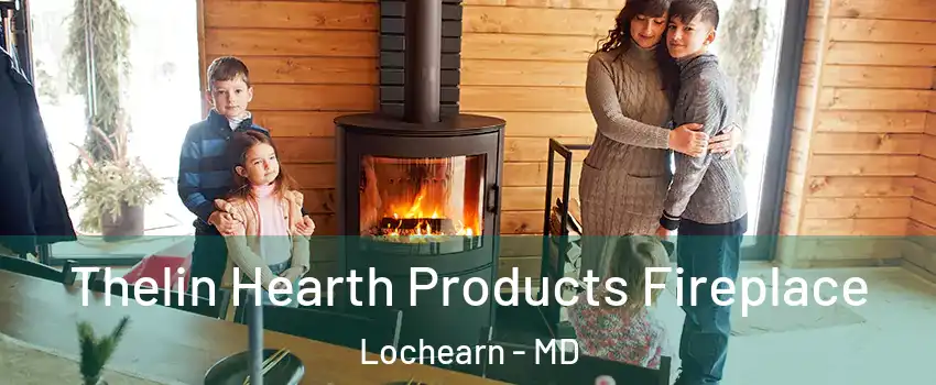  Thelin Hearth Products Fireplace Lochearn - MD