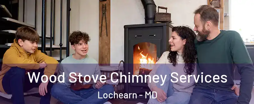  Wood Stove Chimney Services Lochearn - MD